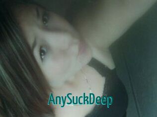AnySuckDeep