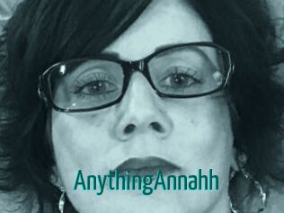 AnythingAnnahh