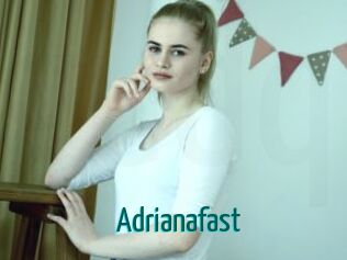 Adrianafast