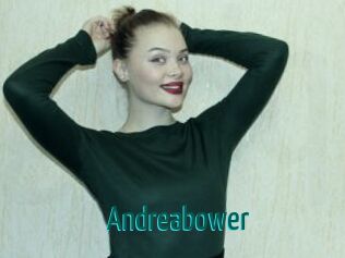 Andreabower