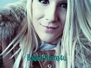 BadGirlHere4u