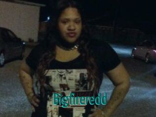 Bigfireredd
