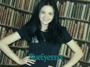 BlueEyessss