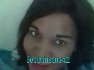 Bootyinsane42