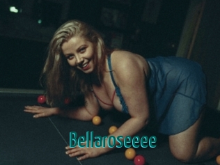 Bellaroseeee