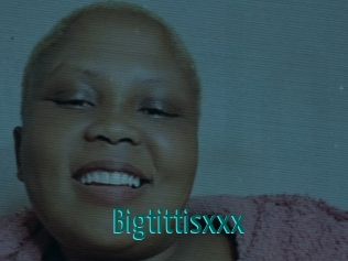 Bigtittisxxx