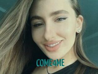 COME4ME