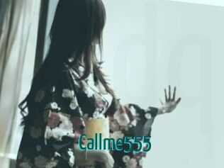 Callme555