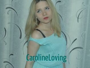 CarolineLoving