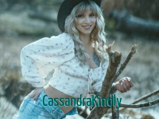 CassandraKindly