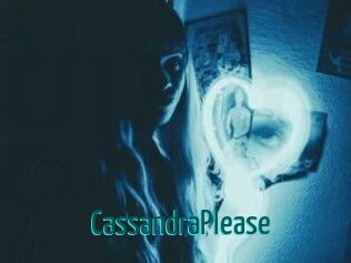 CassandraPlease