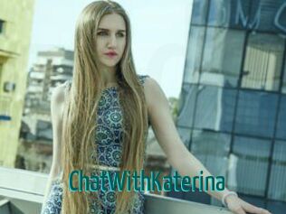 ChatWithKaterina