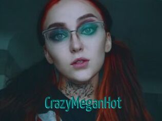 CrazyMeganHot