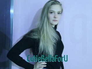 CutieBellaForU