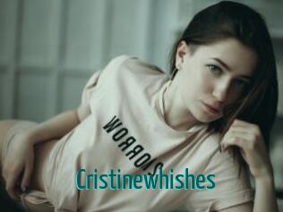 Cristinewhishes