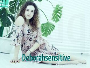 Deborahsensitive