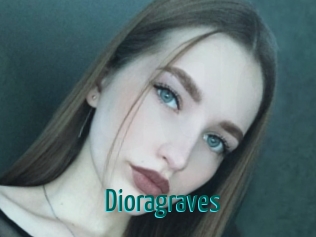 Dioragraves