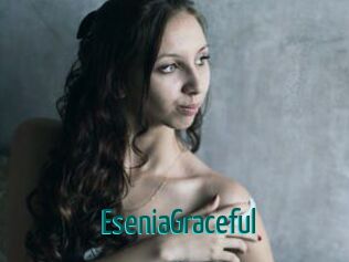 EseniaGraceful