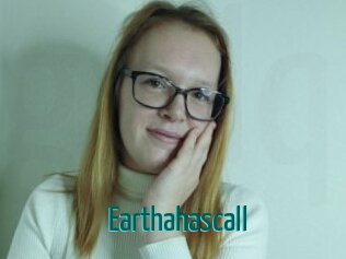 Earthahascall