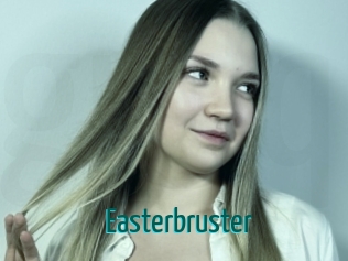 Easterbruster