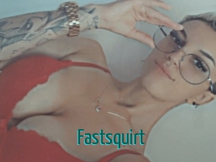 Fastsquirt