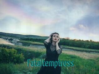 Fataltemptress