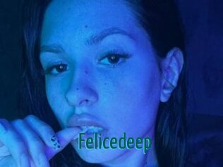 Felicedeep