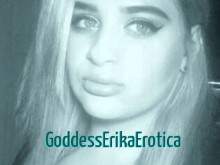 GoddessErikaErotica