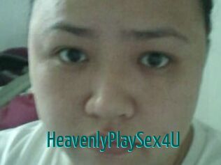 HeavenlyPlaySex4U