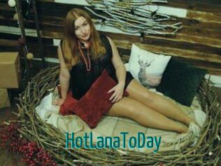 HotLanaToDay
