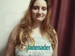 Jadenader