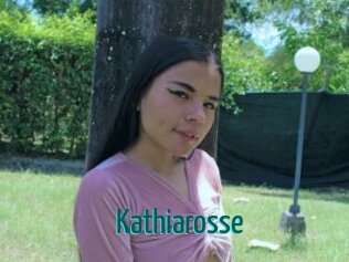 Kathiarosse