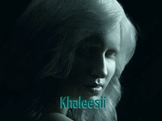 Khaleesii