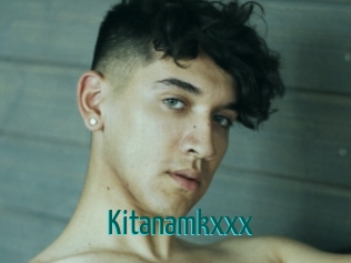 Kitanamkxxx