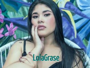 LolaGrase