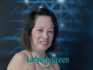 Ladyevergreen