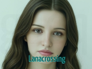Lanacrossing