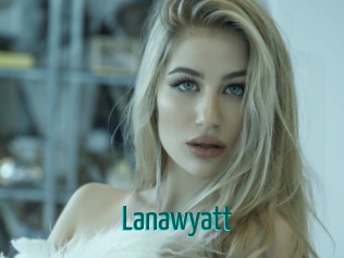 Lanawyatt