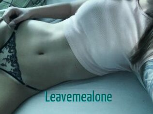 Leavemealone