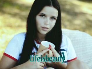 Lifeisbeauty