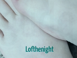 Lofthenight
