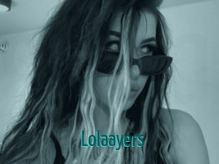 Lolaayers