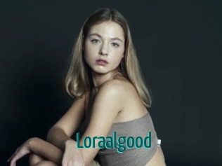 Loraalgood