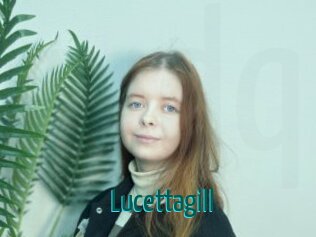 Lucettagill