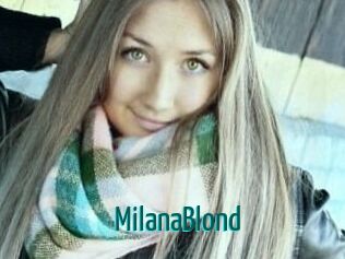 MilanaBlond