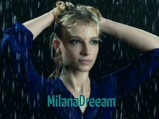 MilanaDreeam