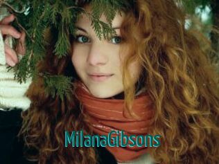 MilanaGibsons