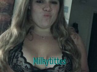 Milkytittes