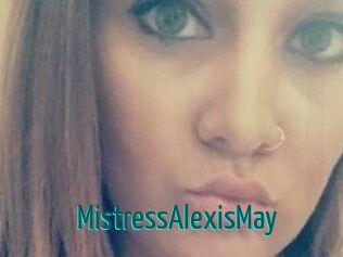 MistressAlexisMay