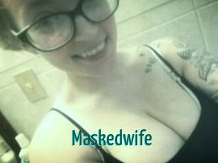 Maskedwife